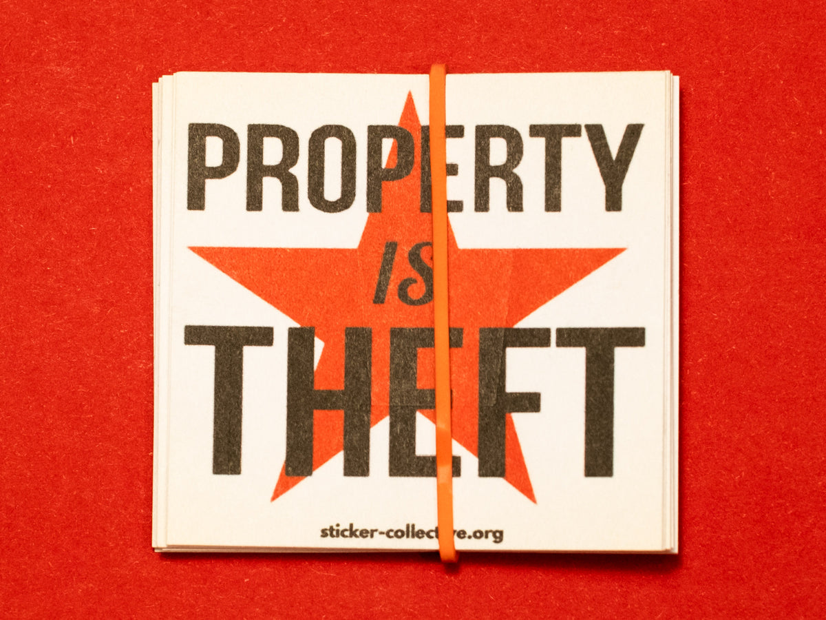 Property is Theft