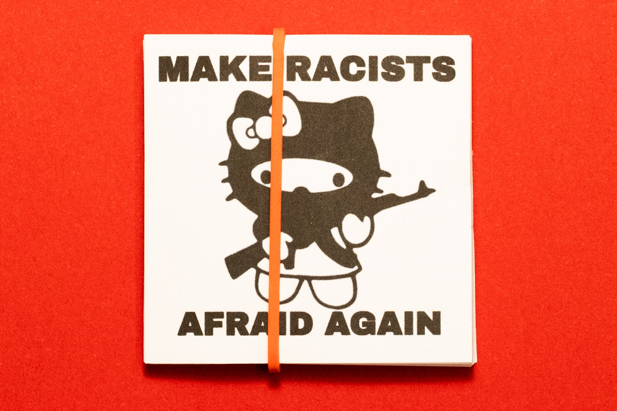 Make Racists Afraid Again